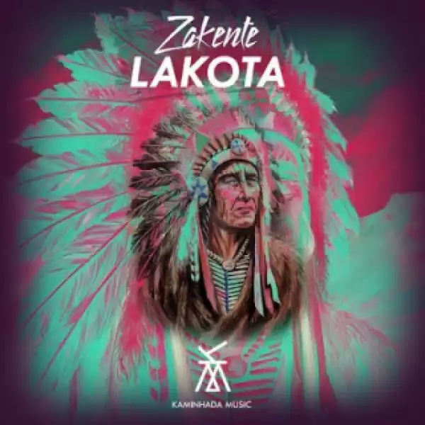 Zakente - Lakota (Original Mix)